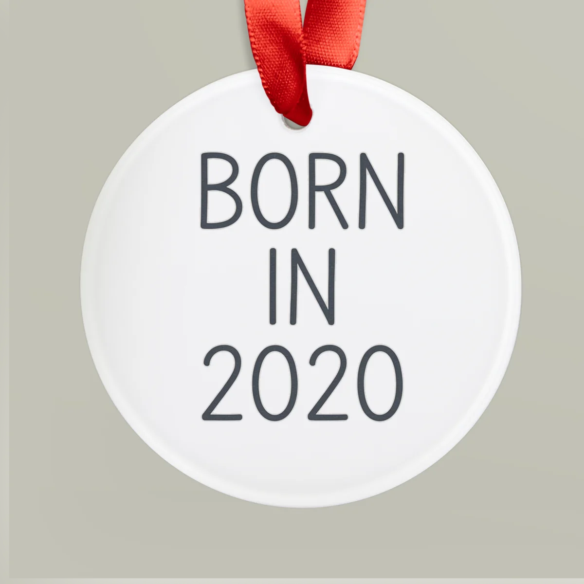 Born in 2020 Acrylic Ornament with Ribbon - Baby's First Year Keepsake