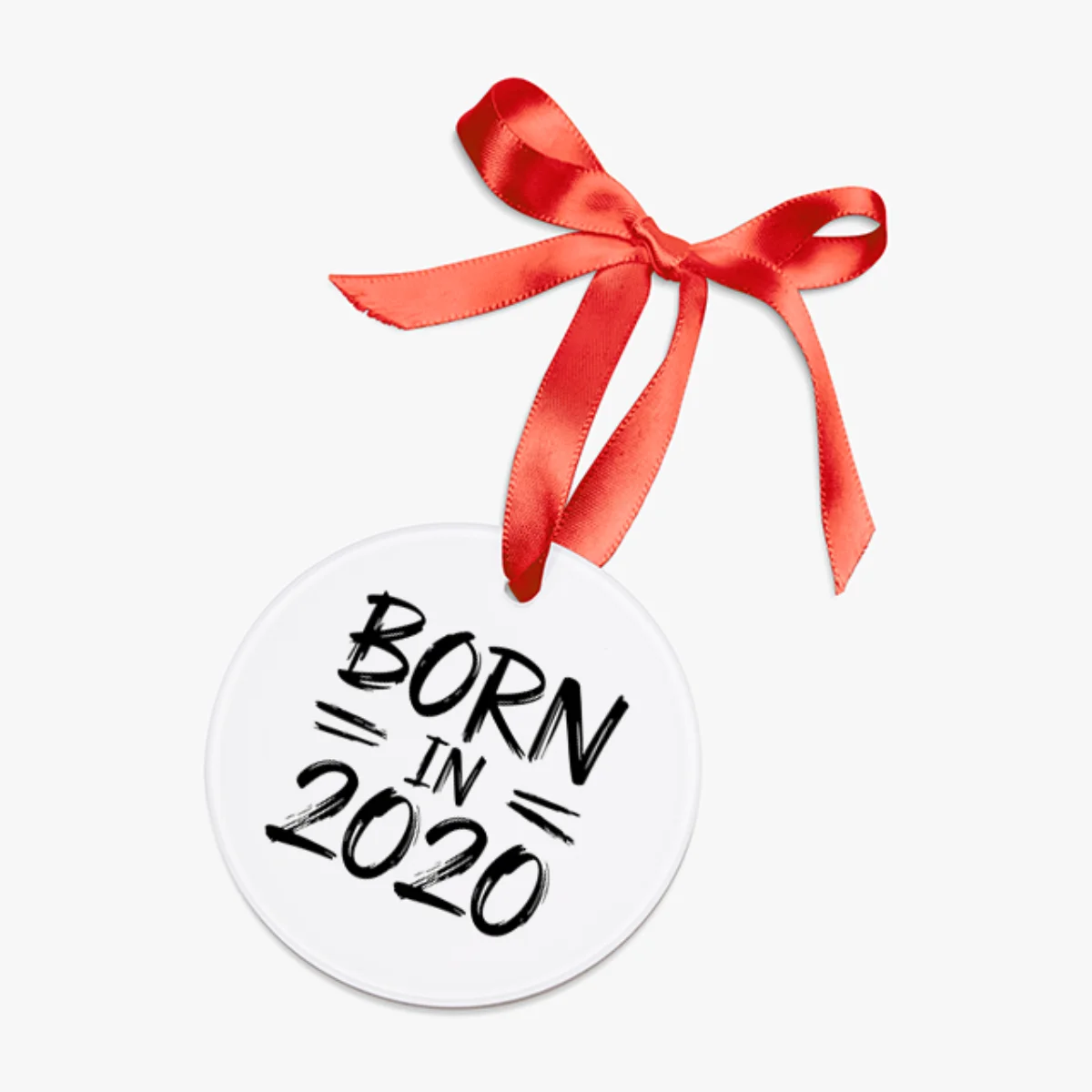 Born in 2020 Acrylic Ornament with Ribbon - Baby's First Year Keepsake