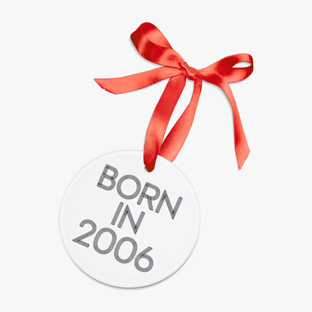 Born in 2006 Acrylic Ornament - Personalized Keepsake Gift
