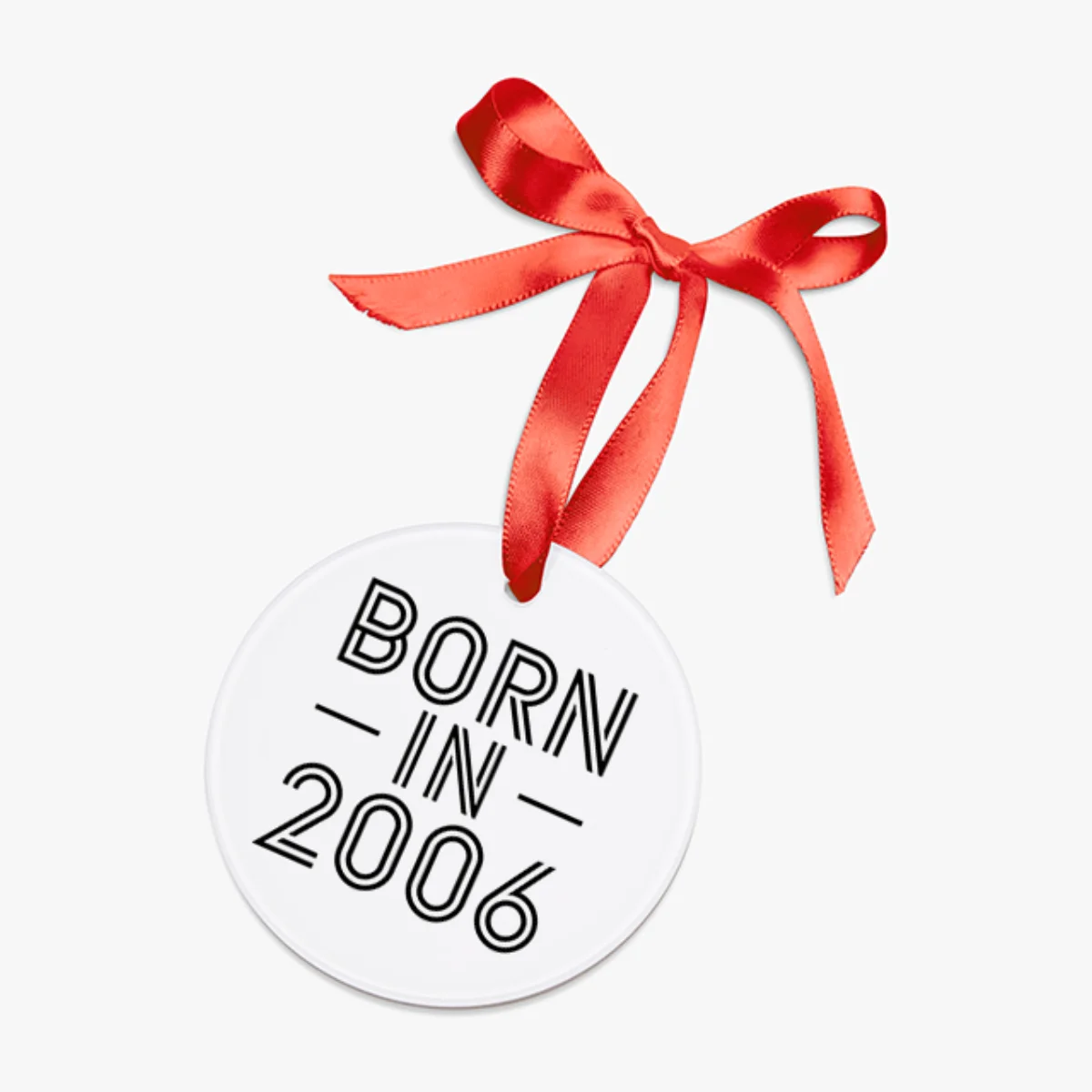 Born in 2006 Acrylic Ornament - Personalized Keepsake Gift