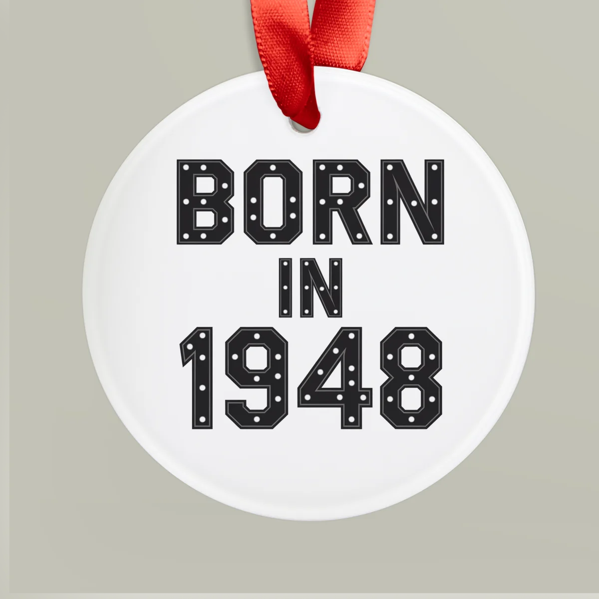 Born in 1948: Vintage Year Acrylic Ornament with Ribbon